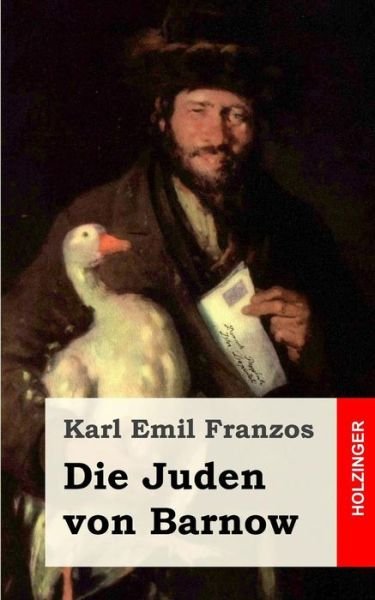 Cover for Karl Emil Franzos · Die Juden Von Barnow (Paperback Book) (2013)
