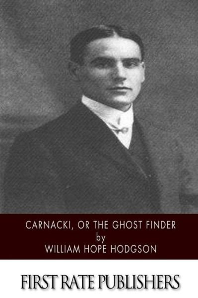 Cover for William Hope Hodgson · Carnacki, the Ghost Finder (Paperback Bog) (2014)