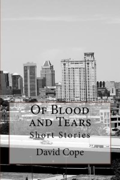 Cover for David Cope · Of Blood and Tears (Pocketbok) (2014)