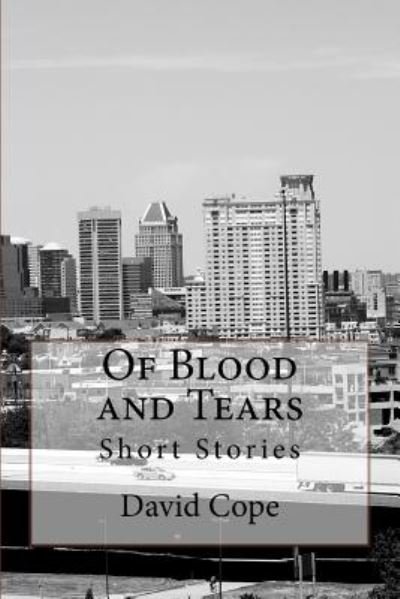 Cover for David Cope · Of Blood and Tears (Paperback Bog) (2014)