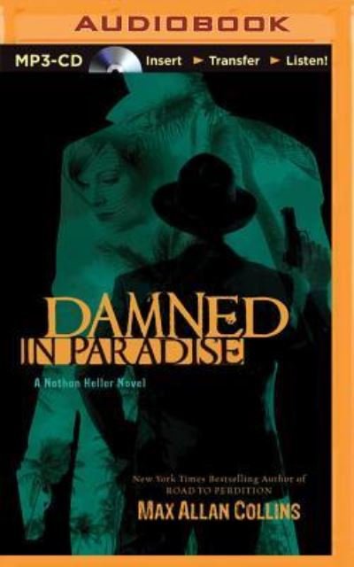 Cover for Max Allan Collins · Damned in Paradise (MP3-CD) (2015)