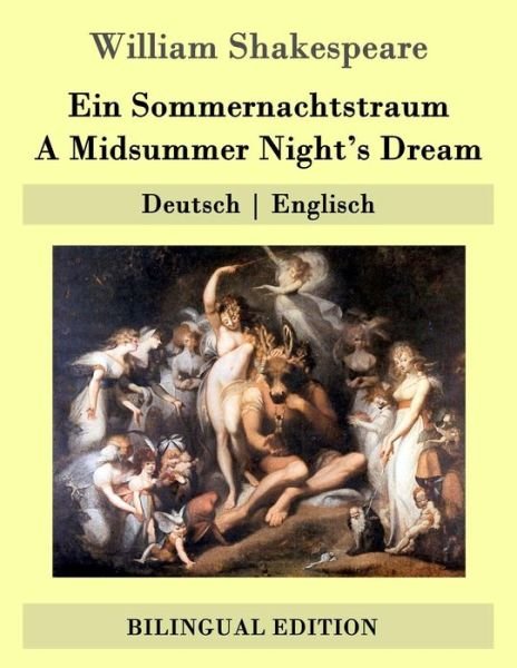 Cover for William Shakespeare · Ein Sommernachtstraum / a Midsummer Night's Dream: Deutsch - Englisch (Taschenbuch) (2015)