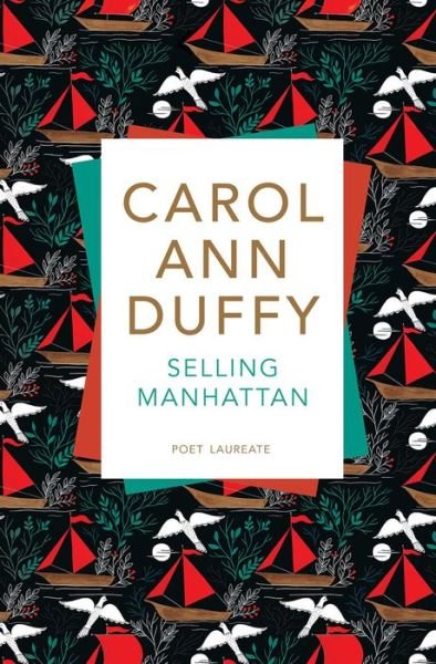Cover for Carol Ann Duffy DBE · Selling Manhattan (Paperback Bog) [Main Market Ed. edition] (2016)