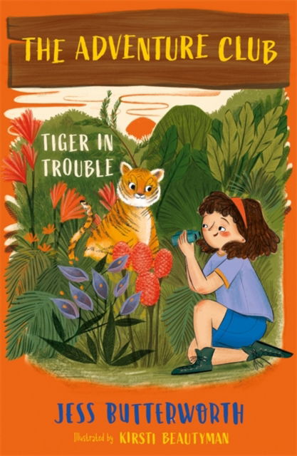 Cover for Jess Butterworth · The Adventure Club: Tiger in Trouble: Book 2 - The Adventure Club (Paperback Book) (2022)