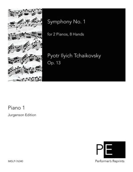 Cover for Pyotr Ilyich Tchaikovsky · Symphony No. 1: Piano 1 (Paperback Bog) (2015)