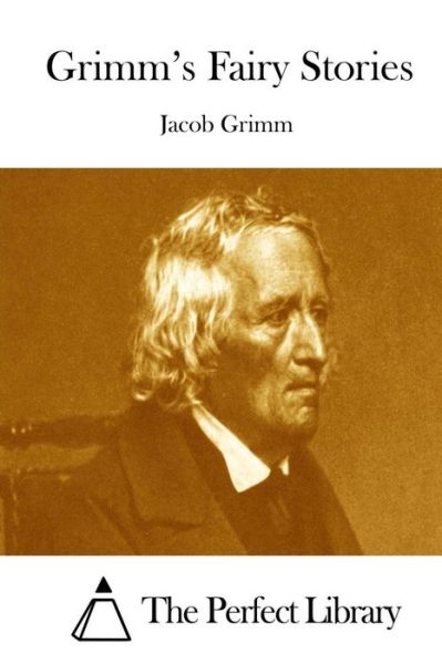 Cover for Jacob Ludwig Carl Grimm · Grimm's Fairy Stories (Pocketbok) (2015)