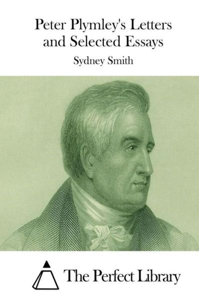 Cover for Sydney Smith · Peter Plymley's Letters and Selected Essays (Paperback Bog) (2015)