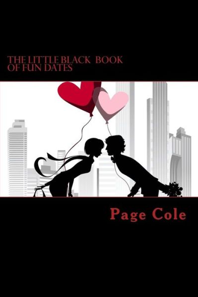 Cover for Page Cole · Little Black Book of Fun Dates (Paperback Book) (2015)