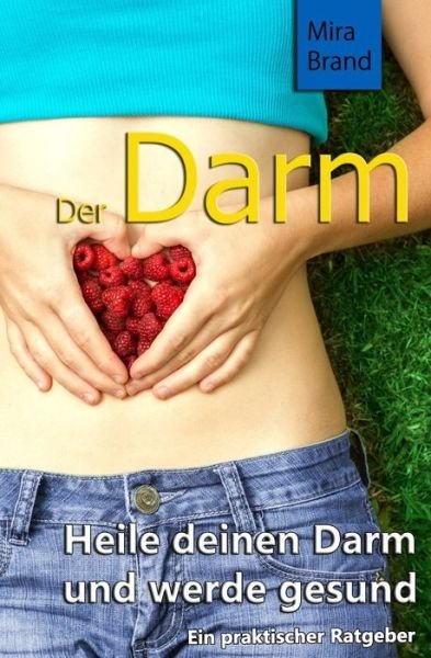 Cover for Mira Brand · Der Darm (Paperback Bog) (2015)