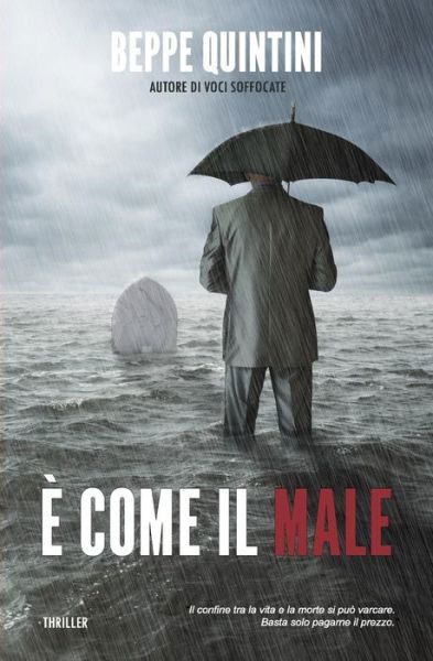 Cover for Beppe Quintini · Come Il Male (Paperback Book) (2017)