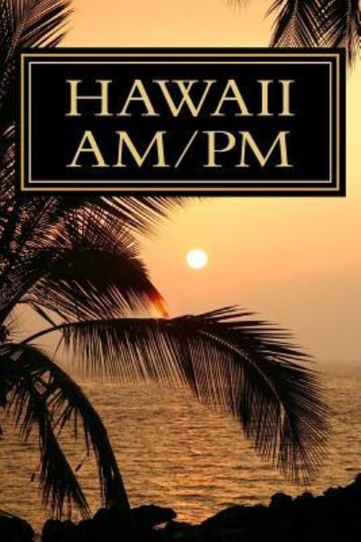 Cover for Jaz · Hawaii Am/Pm (Paperback Book) (2016)