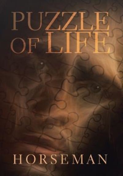 Cover for Horseman · Puzzle of Life (Hardcover bog) (2016)