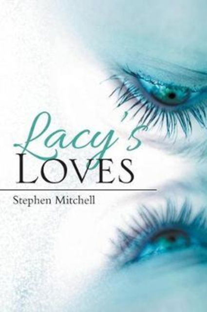 Cover for Reader in Classics Stephen Mitchell · Lacy's Loves (Paperback Book) (2017)