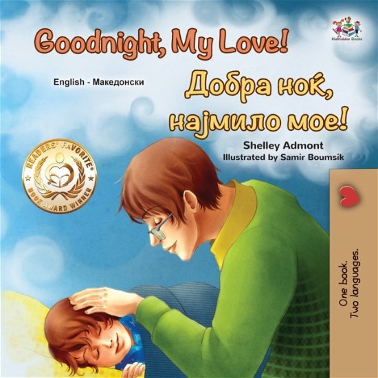 Cover for Shelley Admont · Goodnight, My Love! (English Macedonian Bilingual Children's Book) (Taschenbuch) (2022)