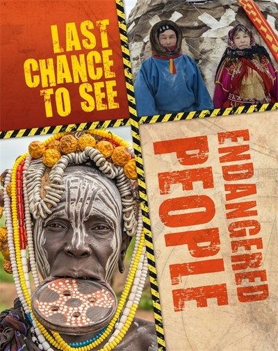 Cover for Anita Ganeri · Last Chance to See: Endangered People - Last Chance to See (Paperback Bog) (2019)