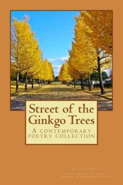 Cover for Soodabeh Saeidnia · Street of the Ginkgo Trees (Pocketbok) (2016)