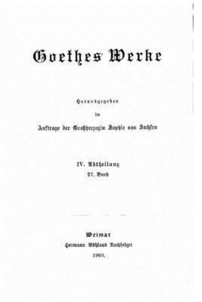 Cover for Johann Wolfgang Von Goethe · Goethes werke - IV (Taschenbuch) (2016)