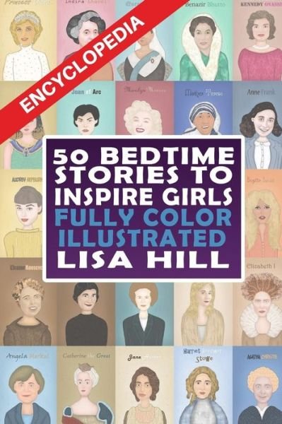 Cover for Lisa Hill · 50 Bedtime Stories To Inspire Girls (Paperback Book) (2016)