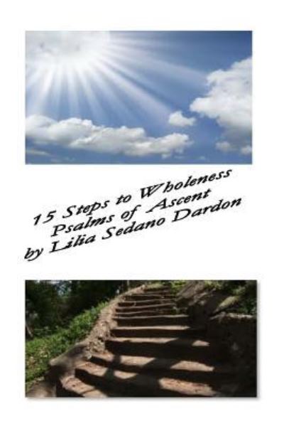 Cover for Lilia Dardon · 15 Steps to Wholeness (Paperback Book) (2016)