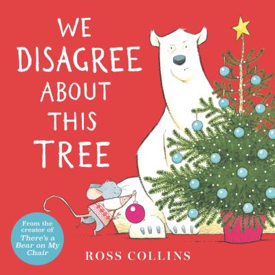 We Disagree about This Tree - Ross Collins - Books - Candlewick Press - 9781536231984 - September 5, 2023