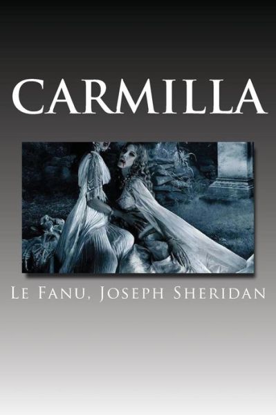 Cover for Le Fanu Joseph Sheridan · Carmilla (Paperback Book) (2016)