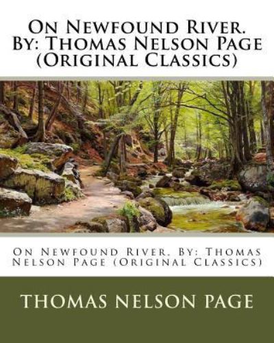 Cover for Thomas Nelson Page · On Newfound River. By (Paperback Book) (2016)