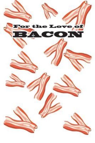 Cover for P K H · For the Love of Bacon (Paperback Book) (2017)