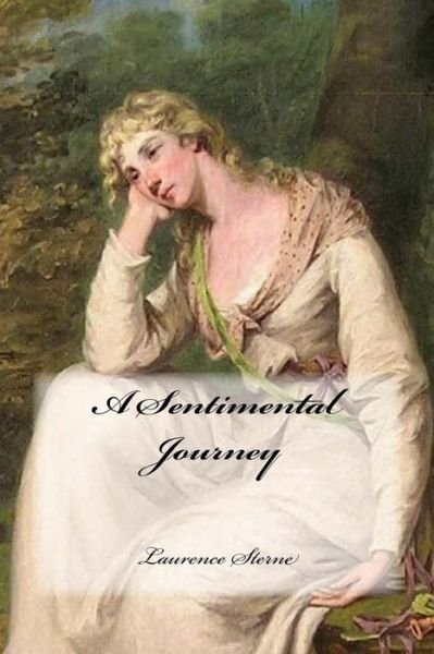 Cover for Laurence Sterne · A Sentimental Journey Laurence Sterne (Paperback Book) (2017)