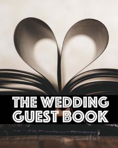 Cover for Journal Life · The Wedding Guest Book (Paperback Book) (2017)