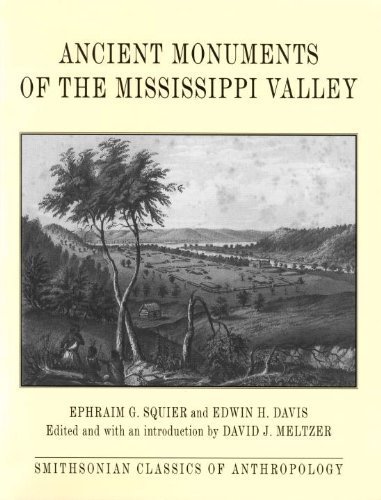 Ancient Monuments of the Mississippi Valley - Ephraim G. Squier - Bøger - Smithsonian Books - 9781560988984 - 17. oktober 1998
