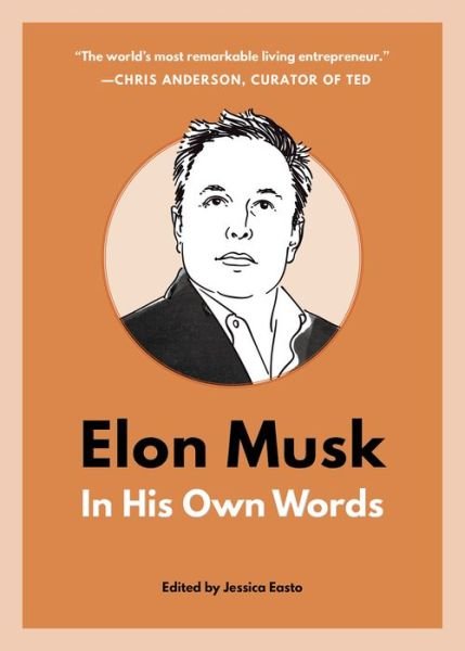 Cover for Elon Musk: In His Own Words - In Their Own Words (Paperback Book) (2021)