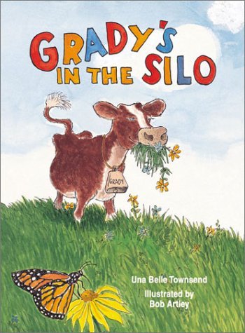 Grady's in the Silo - U B Townsend - Bøger - Pelican Publishing Co - 9781589800984 - 31. januar 2003