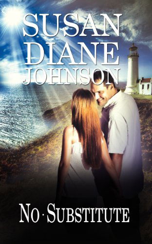 Cover for Susan Diane Johnson · No Substitute (Paperback Book) (2012)