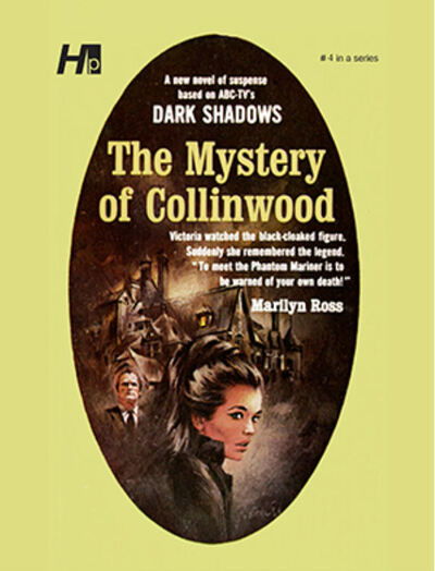 Cover for Marilyn Ross · Dark Shadows the Complete Paperback Library Reprint Volume 4: The Mystery of Collinwood - DARK SHADOWS PAPERBACK LIBRARY NOVEL (Paperback Book) (2020)