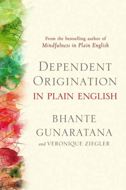 Cover for Bhante Gunaratana · Dependent Origination in Plain English (Paperback Book) (2024)