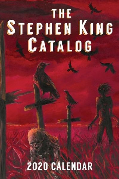 Cover for Stephen King · 2020 Stephen King Annual: The Stand (with Calendar, Facts &amp; Trivia): The Stand - Stephen King Annual (Hardcover bog) [2020th edition] (2020)