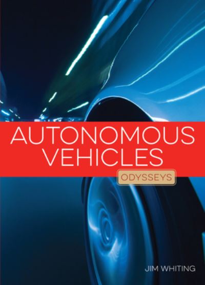 Cover for Jim Whiting · Autonomous Vehicles (Paperback Book) (2020)