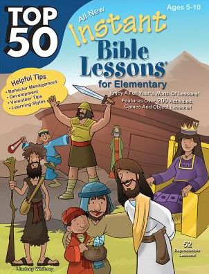 Cover for Lindsey Whitney · Top 50 Instant Bible Lessons for Elementary with Object Lessons (Paperback Book) (2017)