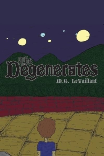 Cover for M G Levaillant · The Degenerates (Paperback Book) (2020)