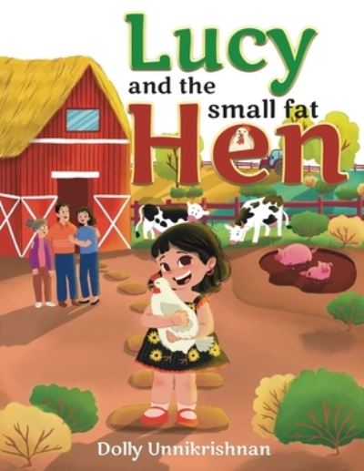 Cover for Dolly Unnikrishnan · Lucy and the Small Fat Hen (Paperback Book) (2021)