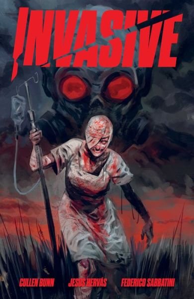 Cover for Cullen Bunn · Invasive (Paperback Book) (2024)