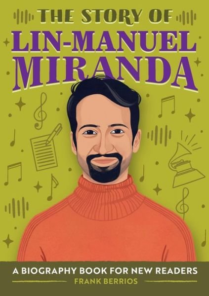 Cover for Frank Berrios · The Story of Lin-Manuel Miranda (Paperback Bog) (2022)