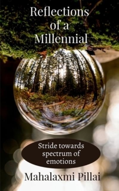 Reflections of a millennial - Repro Books Limited - Bøker - Repro Books Limited - 9781639572984 - 20. juli 2022