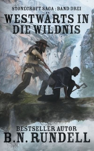 Cover for B N Rundell · Westwarts in die Wildnis (Paperback Book) (2022)