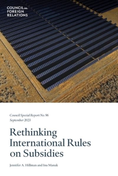 Cover for Jennifer A. Hillman · Rethinking International Rules on Subsidies (Book) (2023)