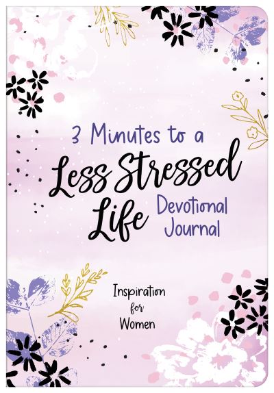 Cover for Donna K Maltese · 3 Minutes to a Less Stressed Life Devotional Journal (Spiral Book) (2022)