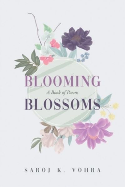 Cover for Saroj K Vohra · Blooming Blossoms (Paperback Book) (2020)