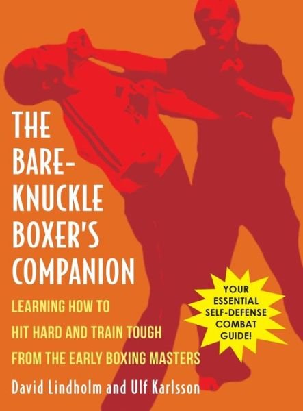Cover for Lindholm David Lindholm · Bare-Knuckle Boxer's Companion (Hardcover Book) (2022)