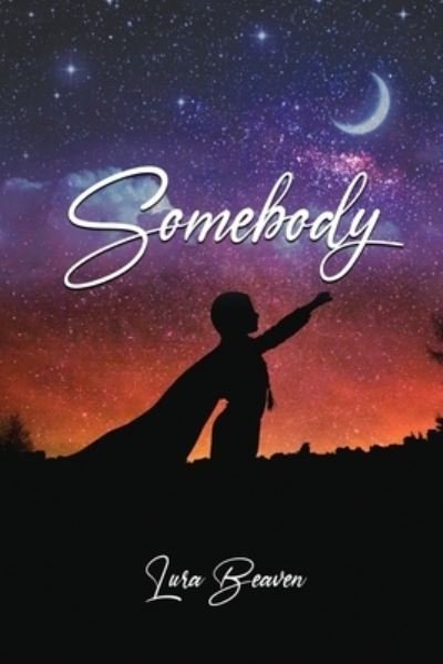 Cover for Lura Beaven · Somebody (Paperback Book) (2021)