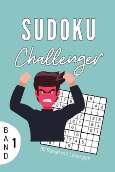 Cover for Sudoku Buch · Sudoku Challenger Band 1 111 Ratsel Mit Loesungen (Taschenbuch) (2019)